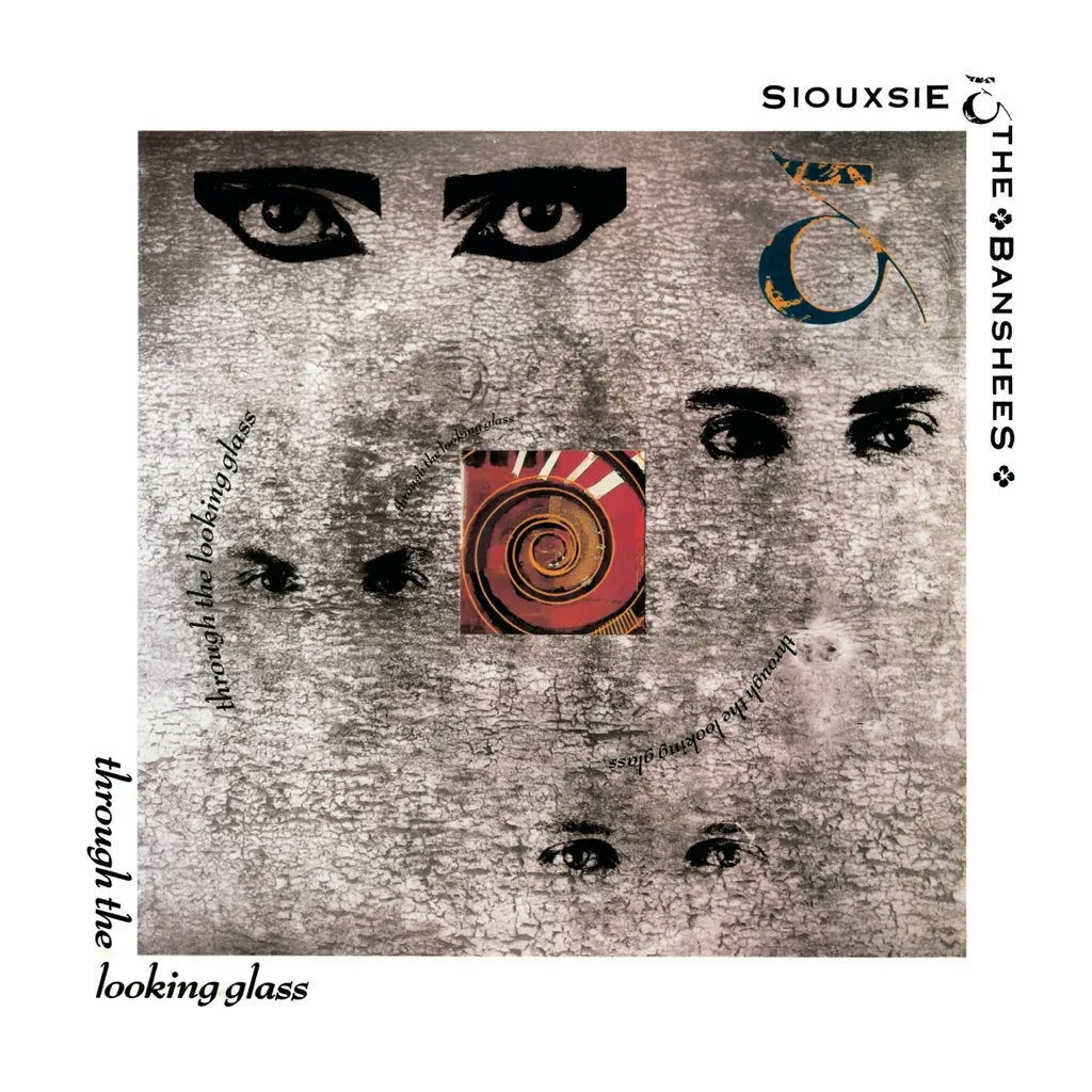 Album artwork for Through the Looking Glass by Siouxsie and the Banshees