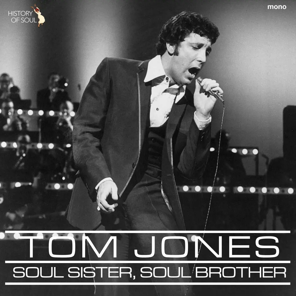 Album artwork for Soul Sister, Soul Brother by Tom Jones