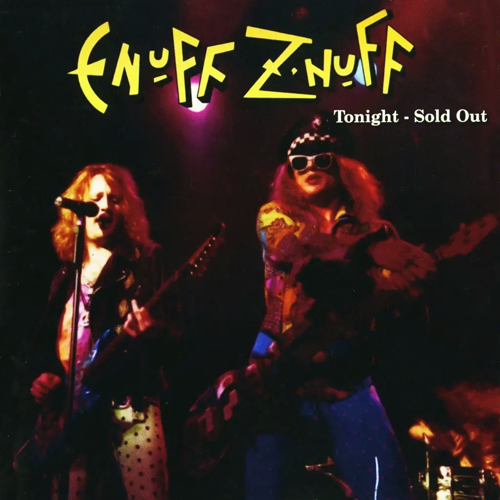 Album artwork for Tonight - Sold Out by Enuff Z'Nuff