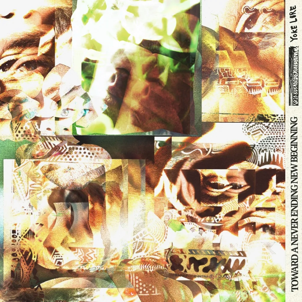 Album artwork for Album artwork for Toward A Never Ending New Beginning by Yoke Lore by Toward A Never Ending New Beginning - Yoke Lore