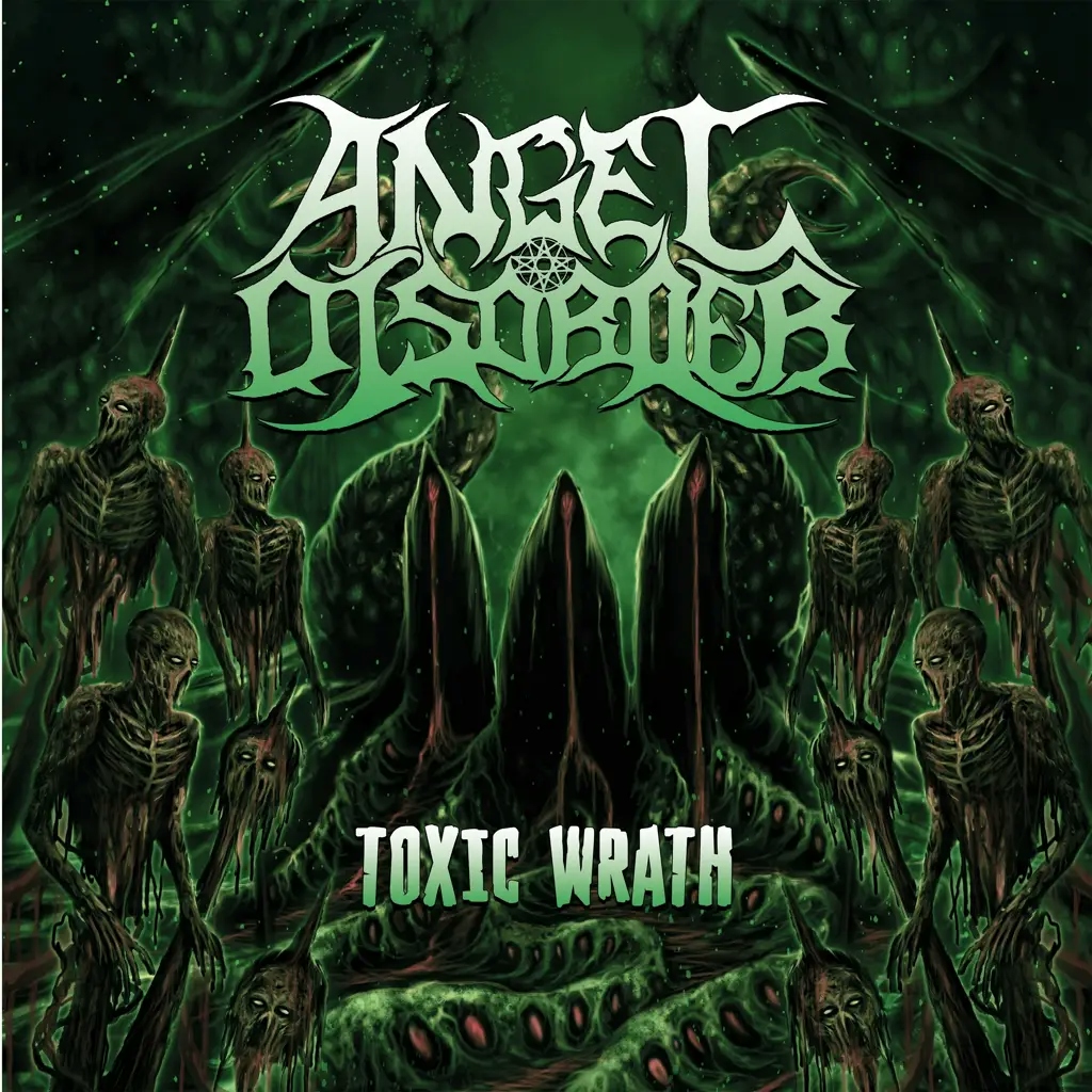 Album artwork for Toxic Wrath by Angel Disorder