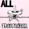 Album artwork for Trailblazer by All