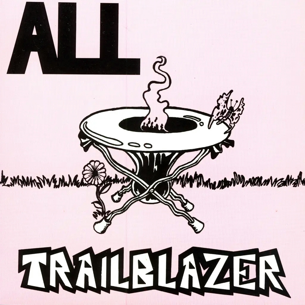 Album artwork for Trailblazer by All