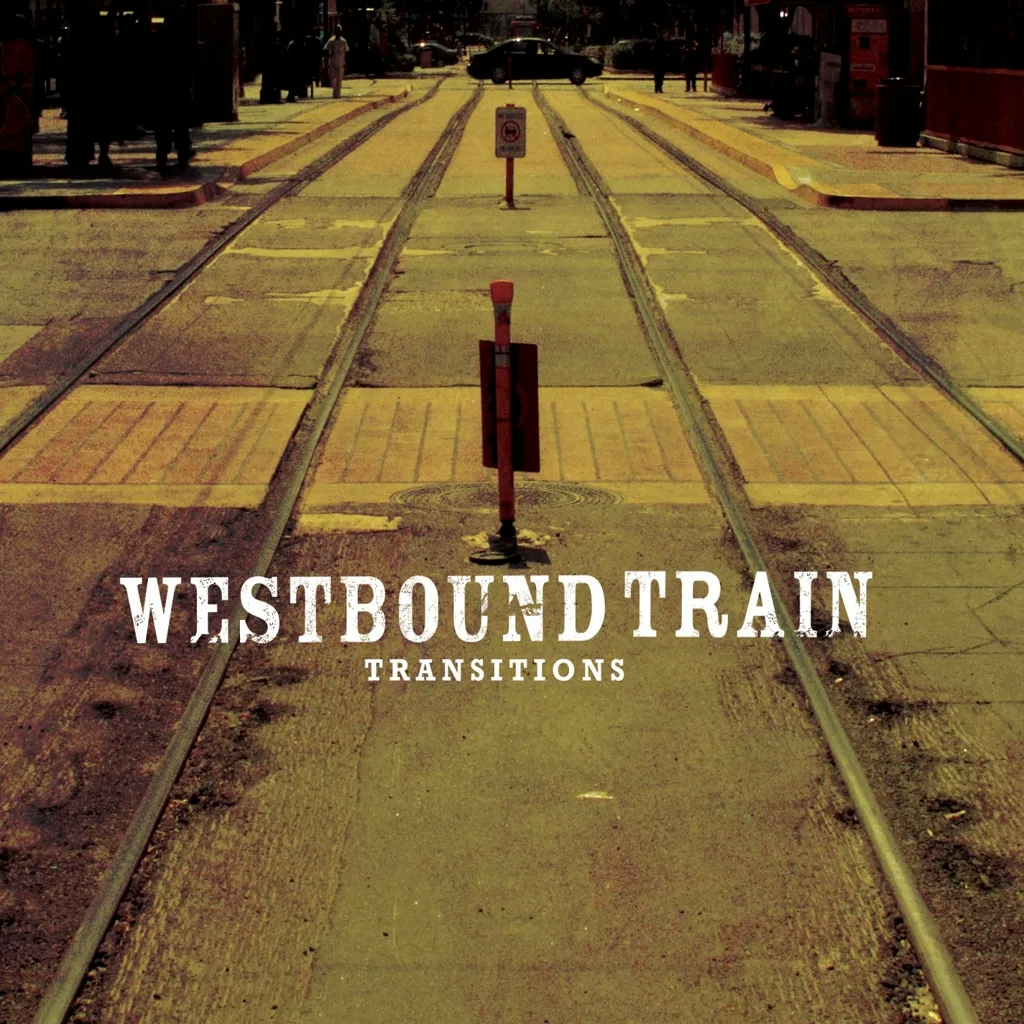 Album artwork for Transitions by Westbound Train
