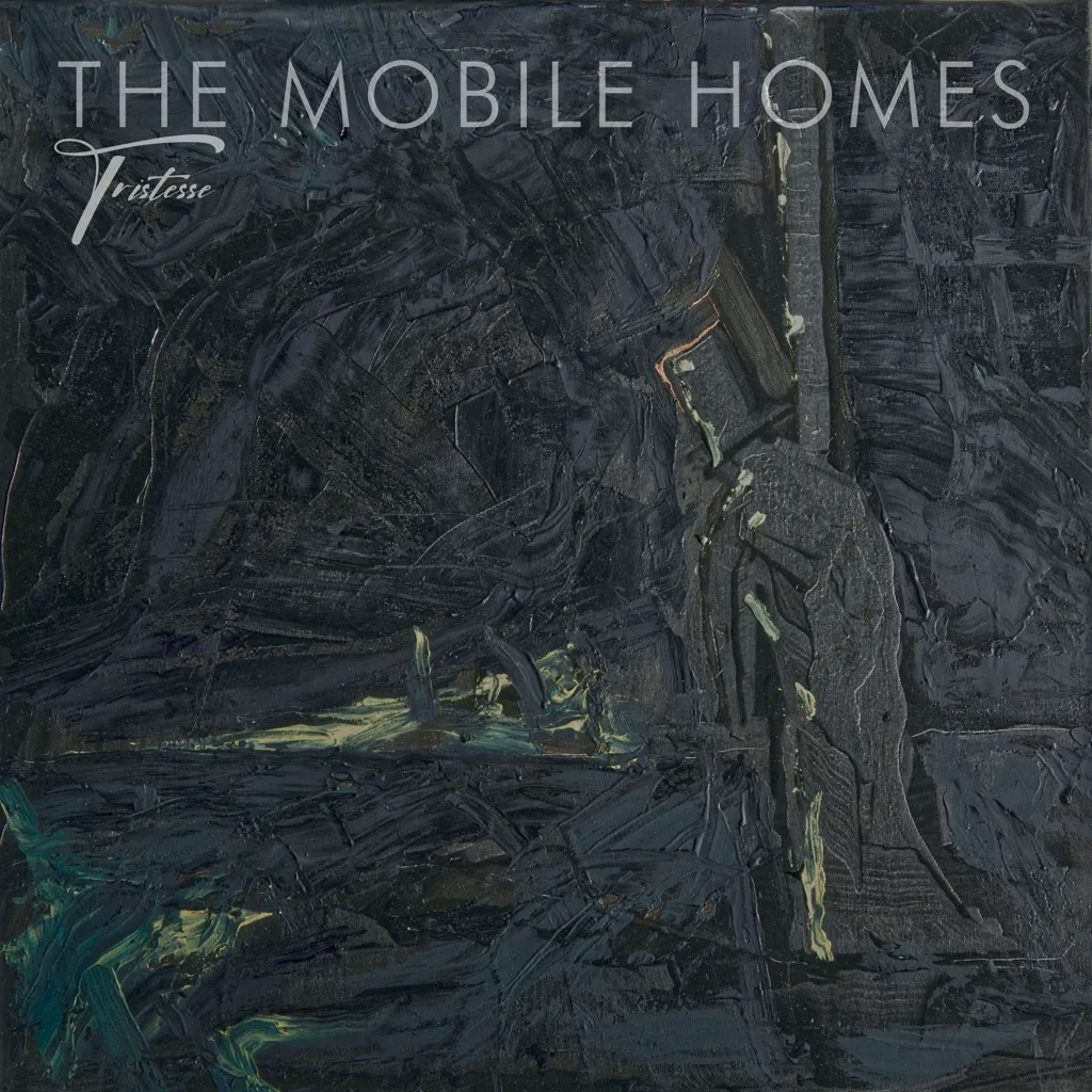 Album artwork for Tristesse by Mobile Homes