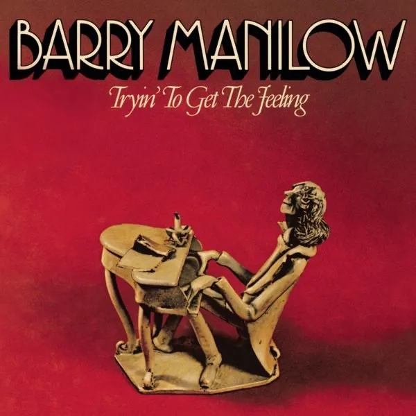 Album artwork for Tryin' To Get The Feeling  by Barry Manilow