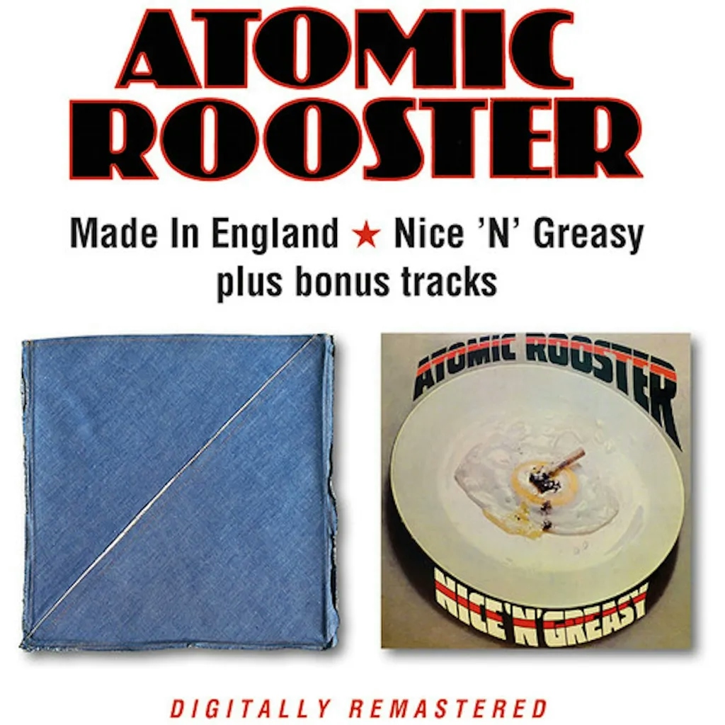 Album artwork for Made In England / Nice 'N' Greasy by Atomic Rooster