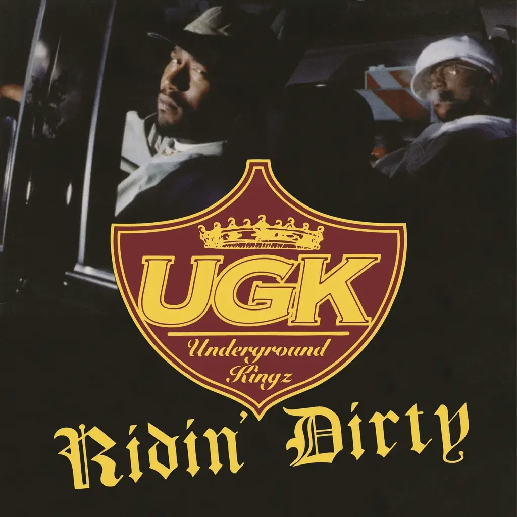Album artwork for Ridin' Dirty by UGK (Underground Kingz)