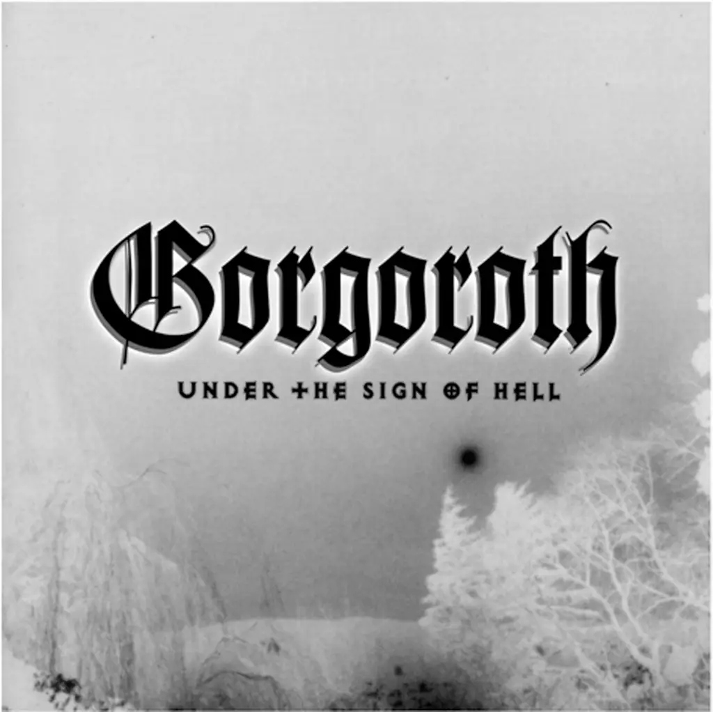 Album artwork for Under The Sign of Hell 2011 by Gorgoroth