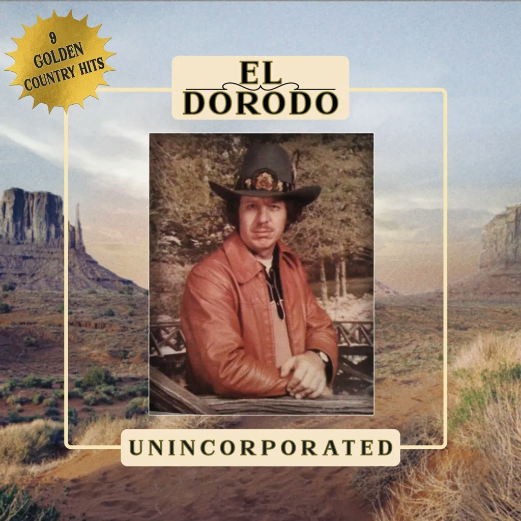 Album artwork for Unincorporated by El Dorodo