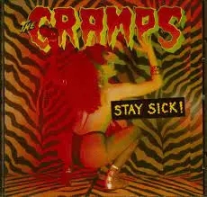 Album artwork for Stay Sick by The Cramps