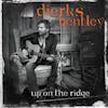 Album artwork for Up On The Ridge by Dierks Bentley