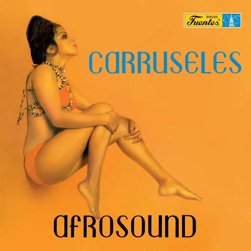 Album artwork for Carruseles by Afrosound