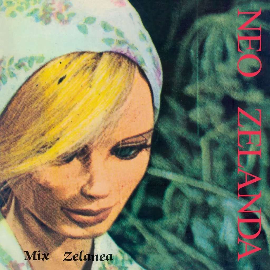 Album artwork for Mix Zelanea by Neo Zelanda