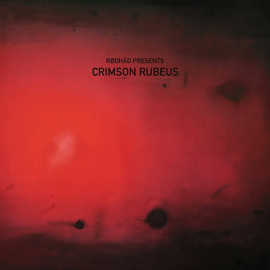 Album artwork for Rodhad Presents: Crimson Rubeus by Various