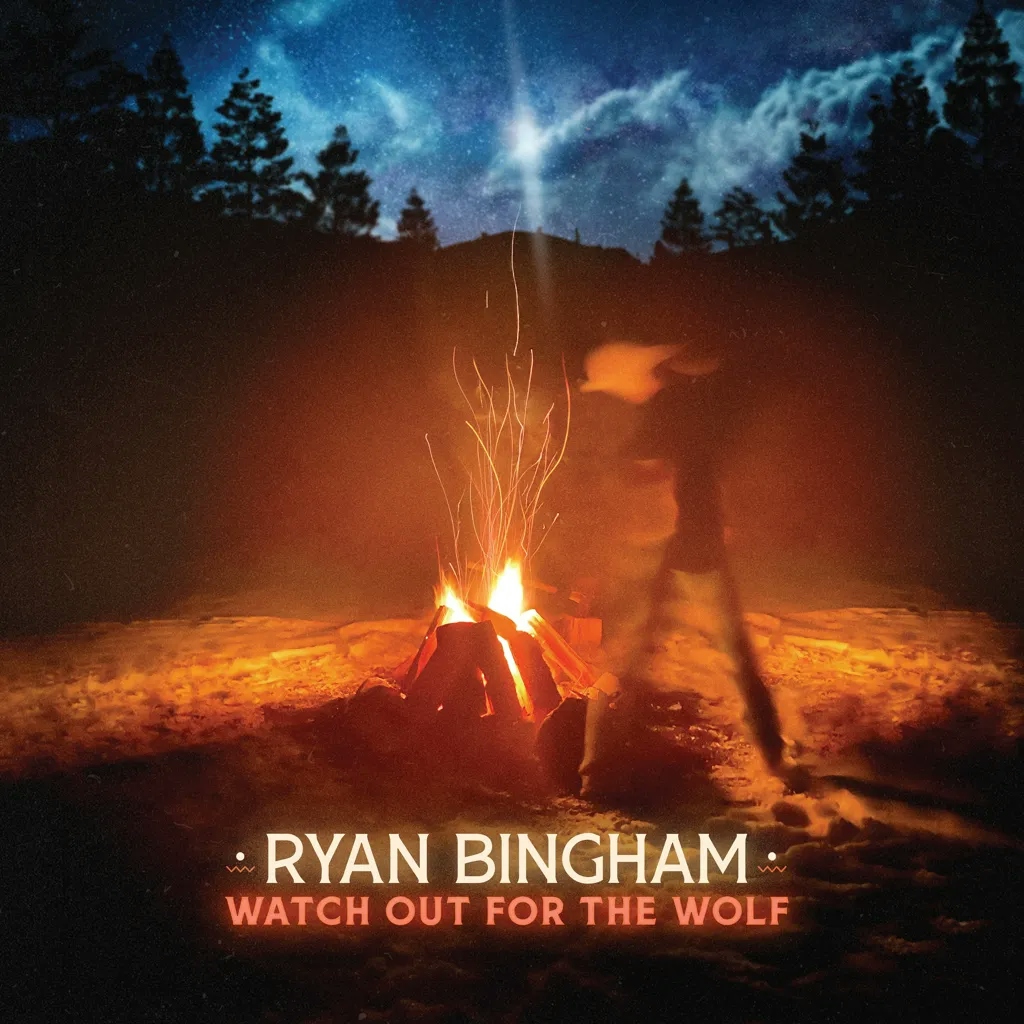Album artwork for Watch Out for the Wolf by Ryan Bingham