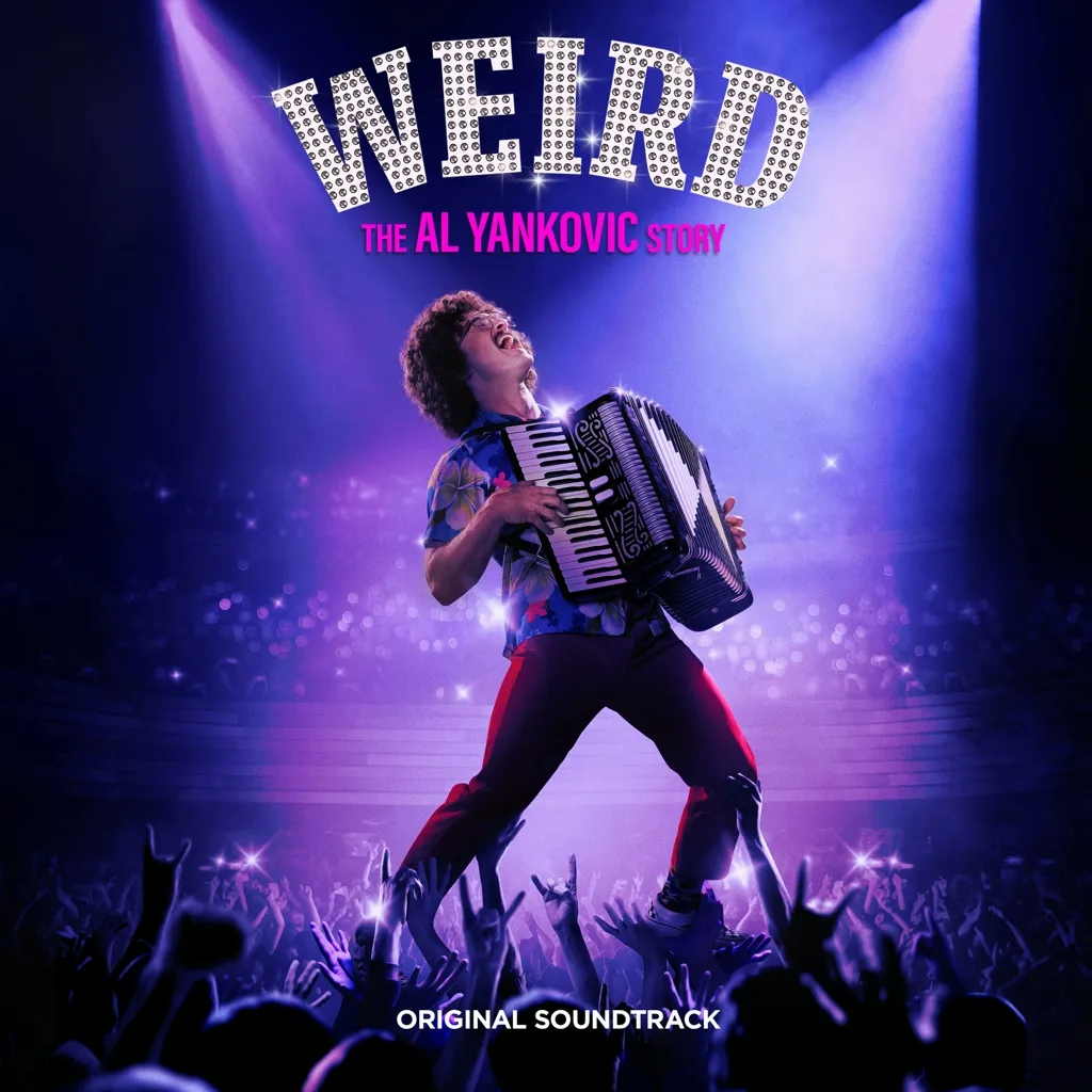Album artwork for Weird: The Al Yankovic Story (Original Soundtrack) by Weird Al Yankovic