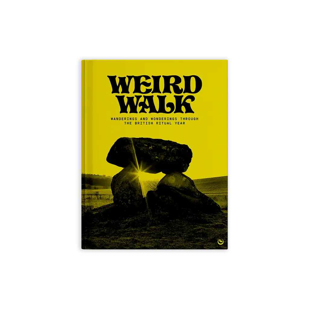 Album artwork for Weird Walk Wanderings and Wonderings through the British Ritual Year by Weird Walk foreword by Stewart Lee