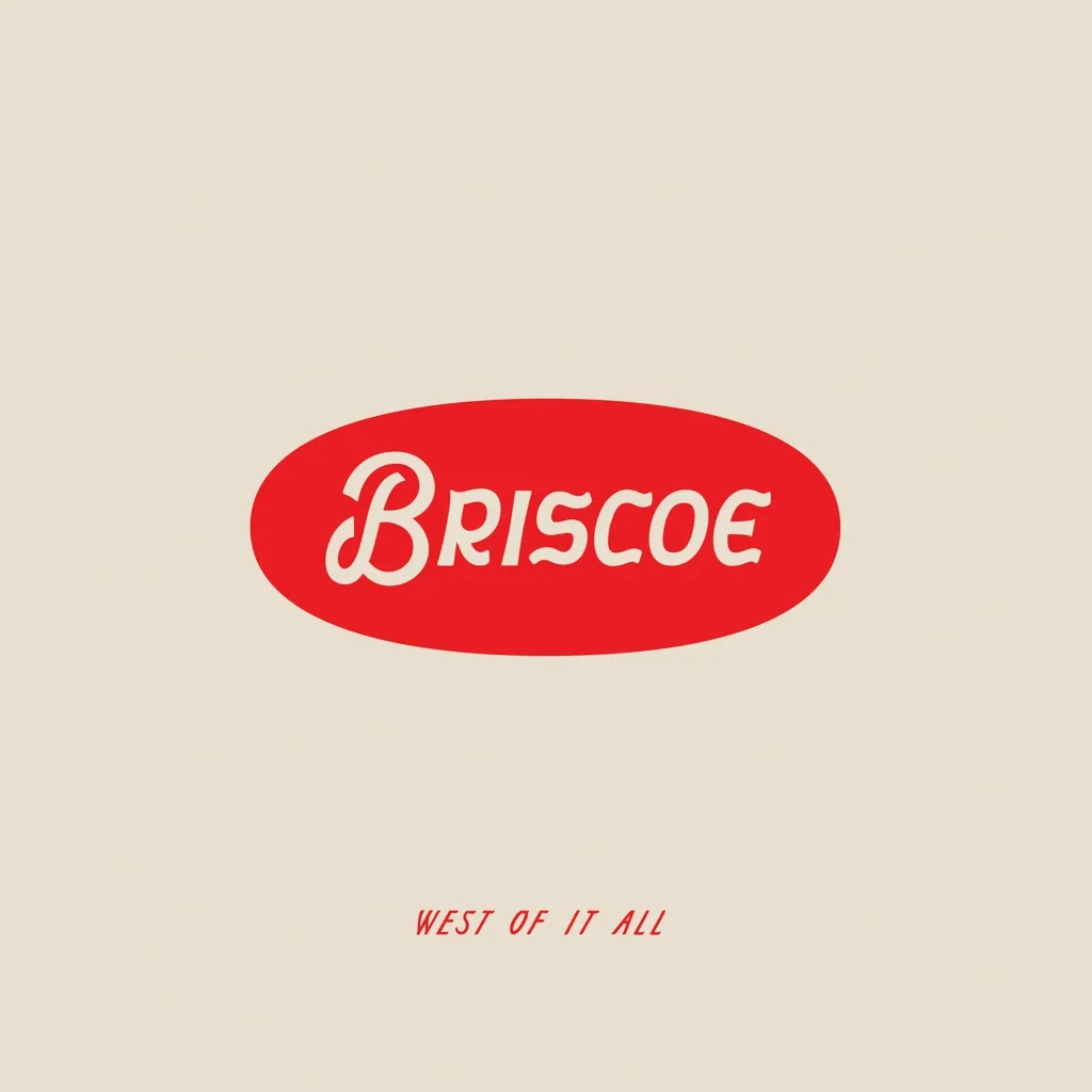 Album artwork for West Of It All by Briscoe