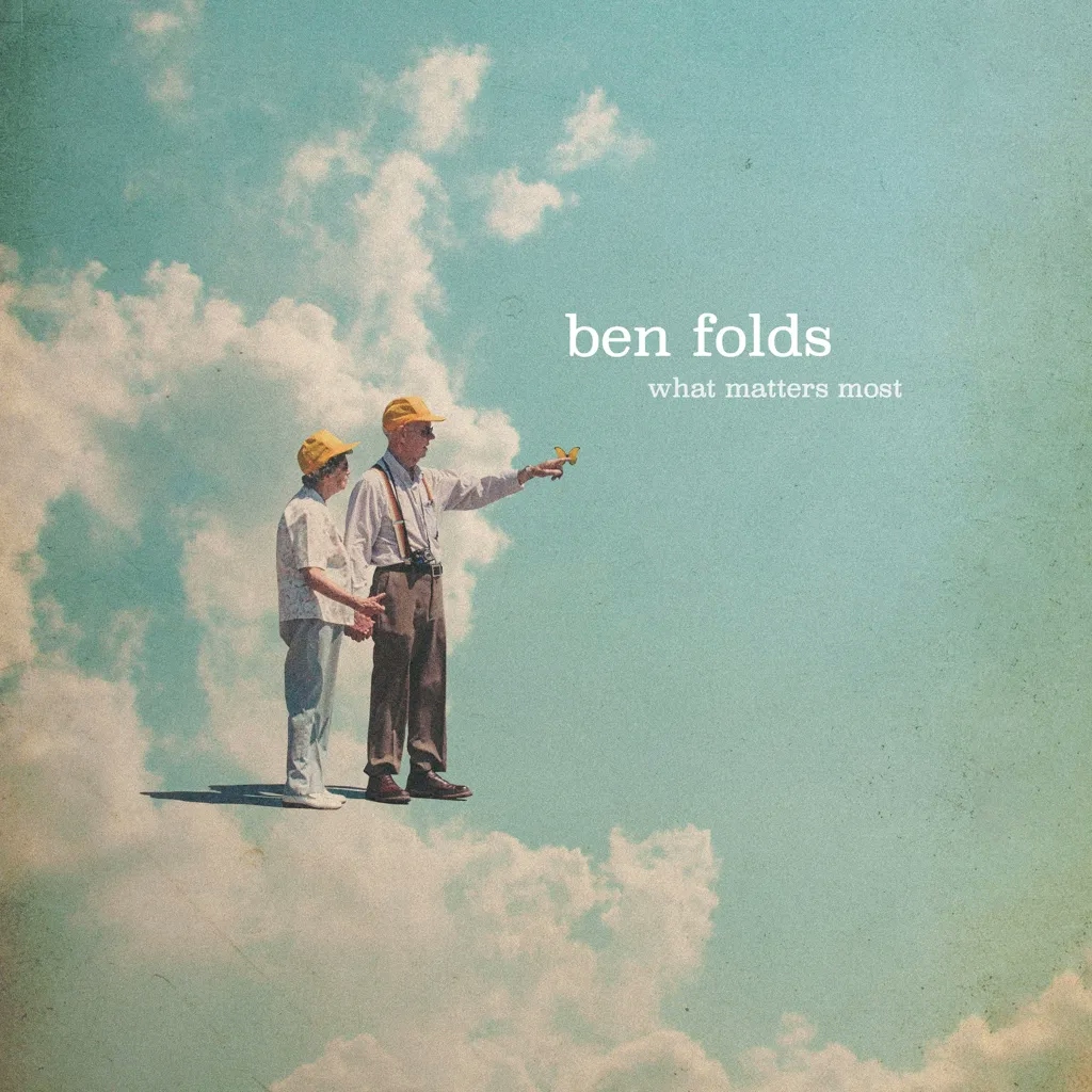 Album artwork for  What Matters Most by Ben Folds