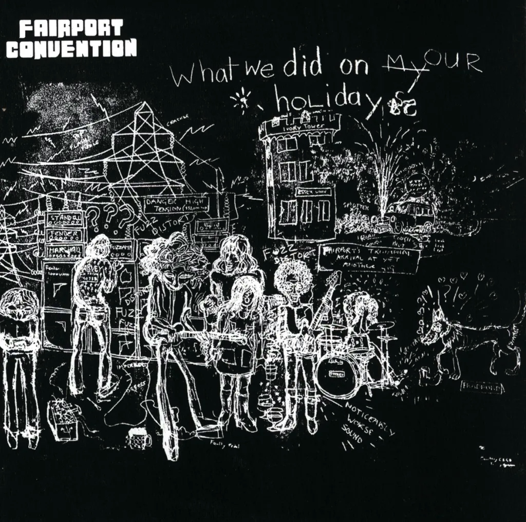 Album artwork for What We Did On Our Holidays by Fairport Convention