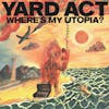 Album artwork for Where's My Utopia? by Yard Act