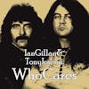 Album artwork for Ian Gillan and Tony Iommi: WhoCares by Ian Gillan, Tony Iommi