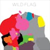 Album artwork for Wild Flag by Wild Flag