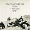 Album artwork for Wish It Would Rain by The Temptations