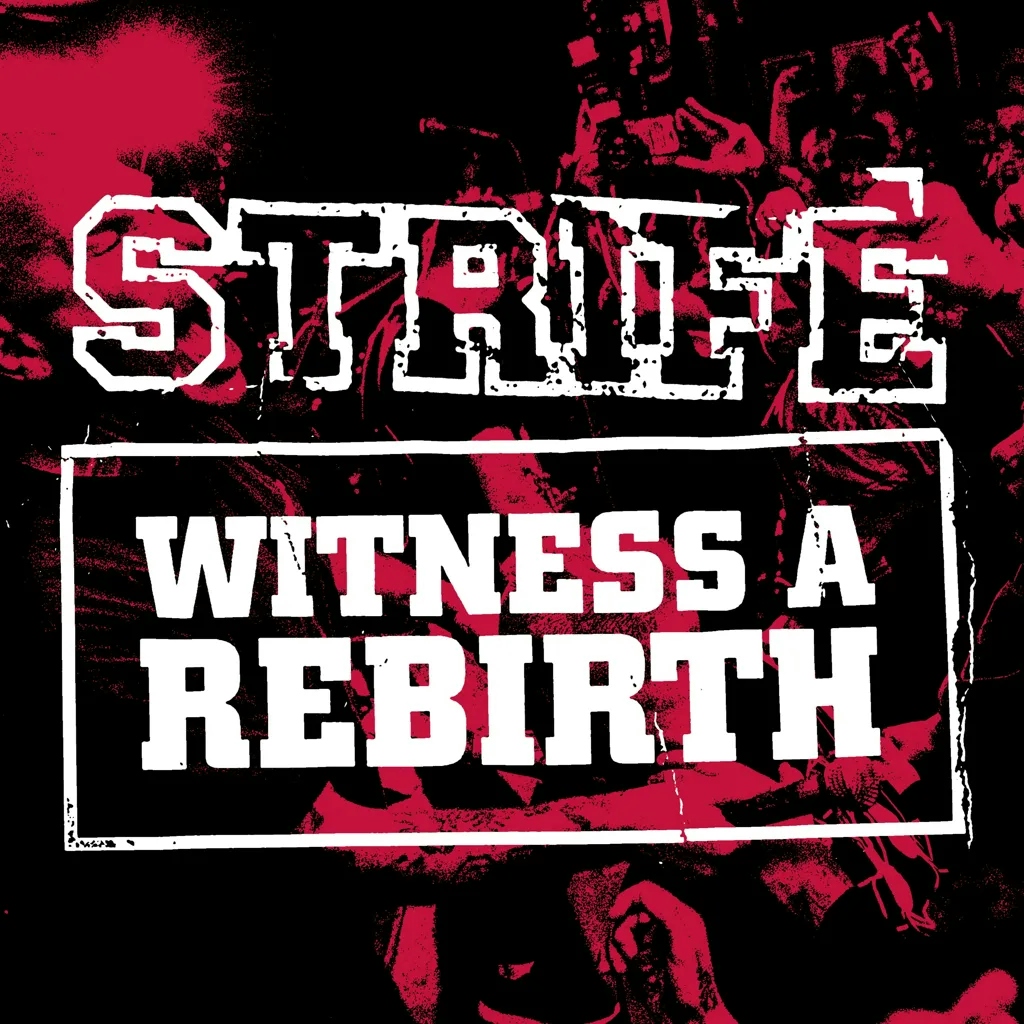 Album artwork for Witness a Rebirth - 10 Year Anniversary by Strife