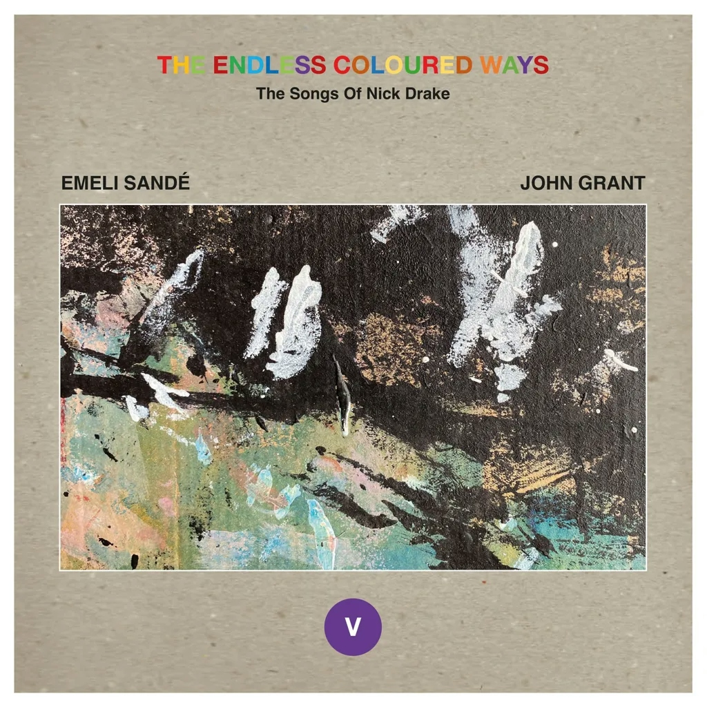 Album artwork for The Endless Coloured Ways: The Songs of Nick Drake - Single 5 by John Grant
