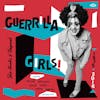 Album artwork for Guerrilla Girls! She-Punks and Beyond 1975-2016 by Various Artists