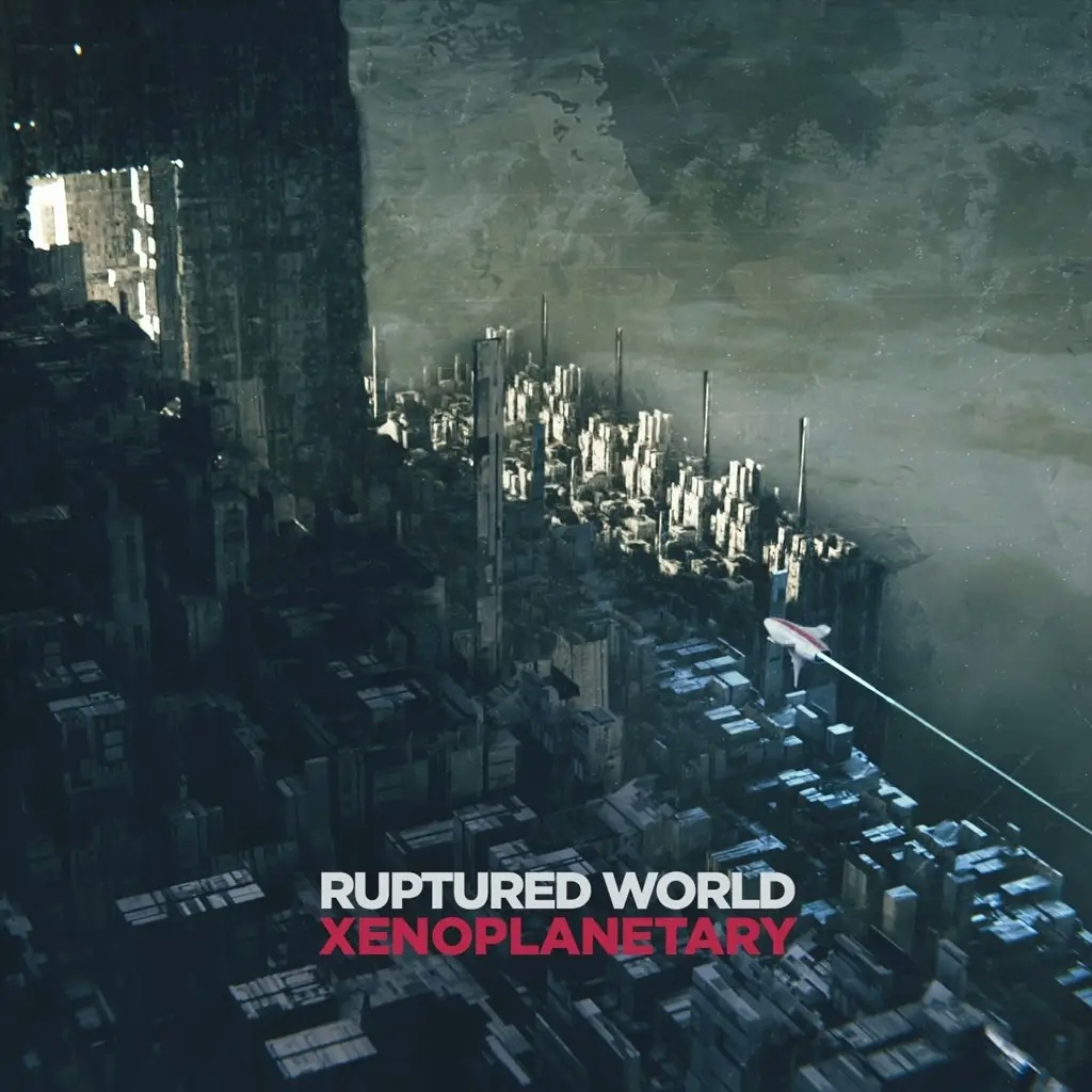 Album artwork for Xenoplanetary by Ruptured World