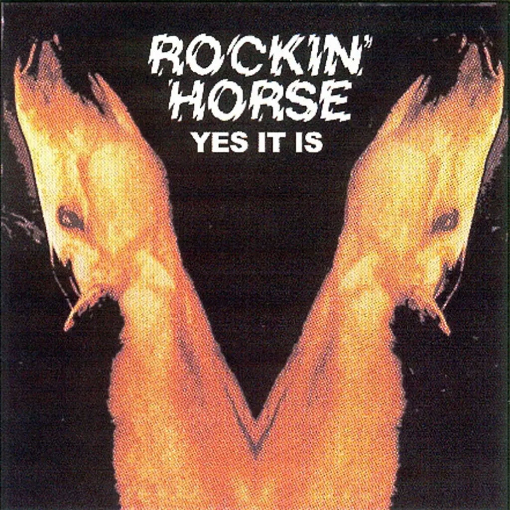 Album artwork for Yes It Is by Rockin’ Horse