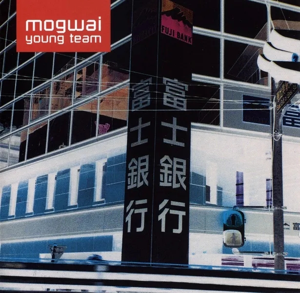 Album artwork for Mogwai Young Team by Mogwai
