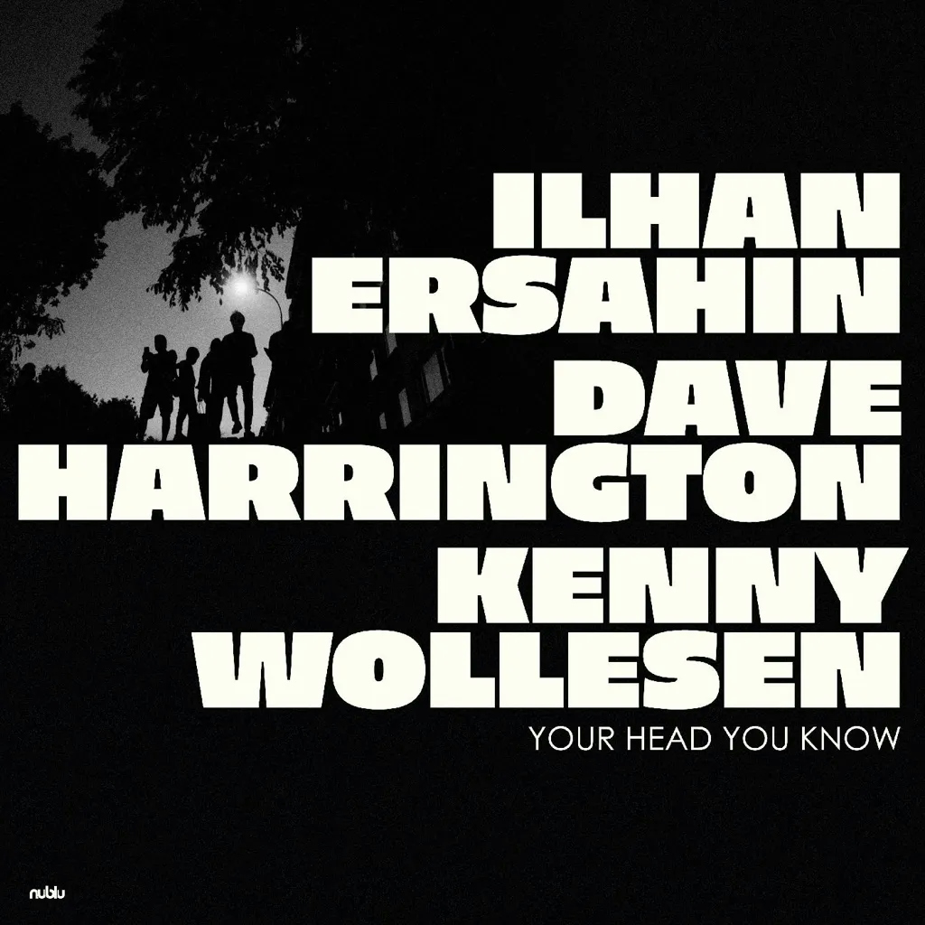 Album artwork for Your Head You Know by Ilhan Ersahin