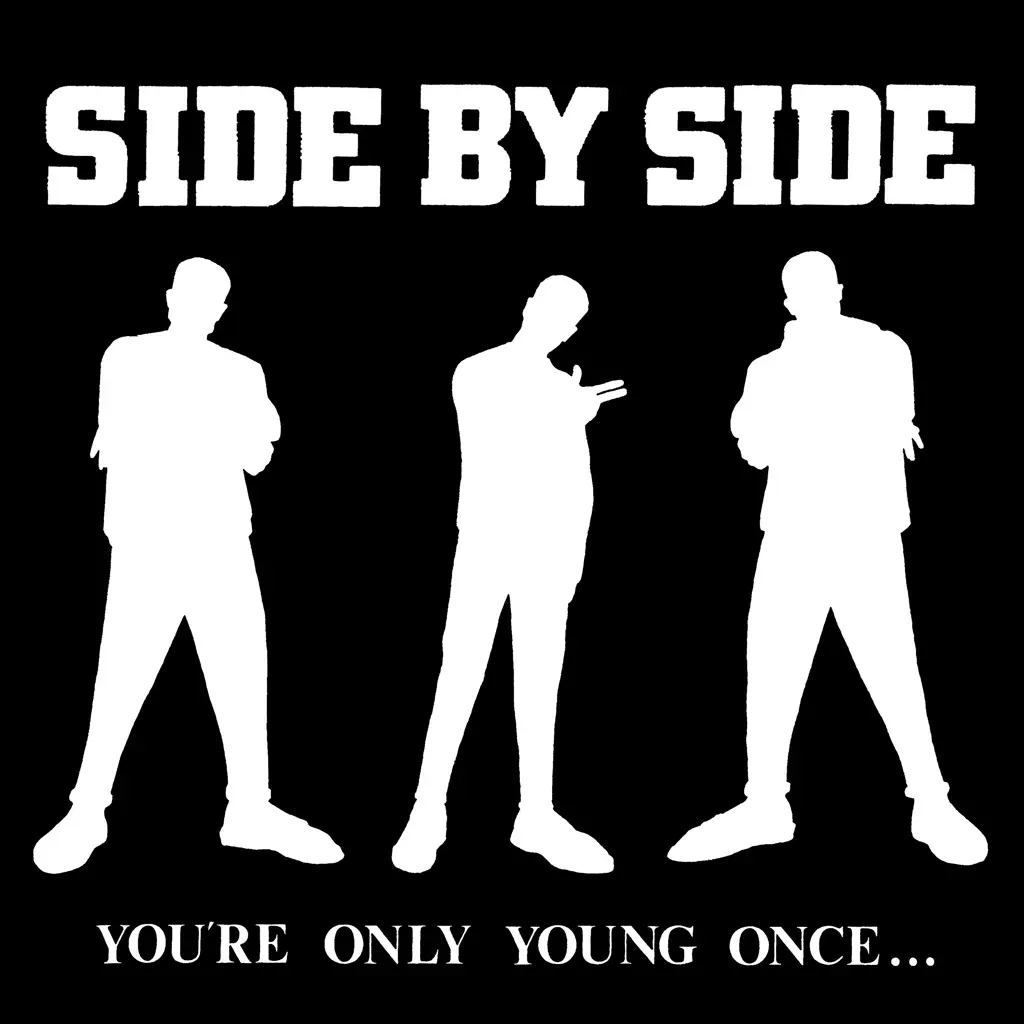 Album artwork for You're Only Young Once... by Side By Side