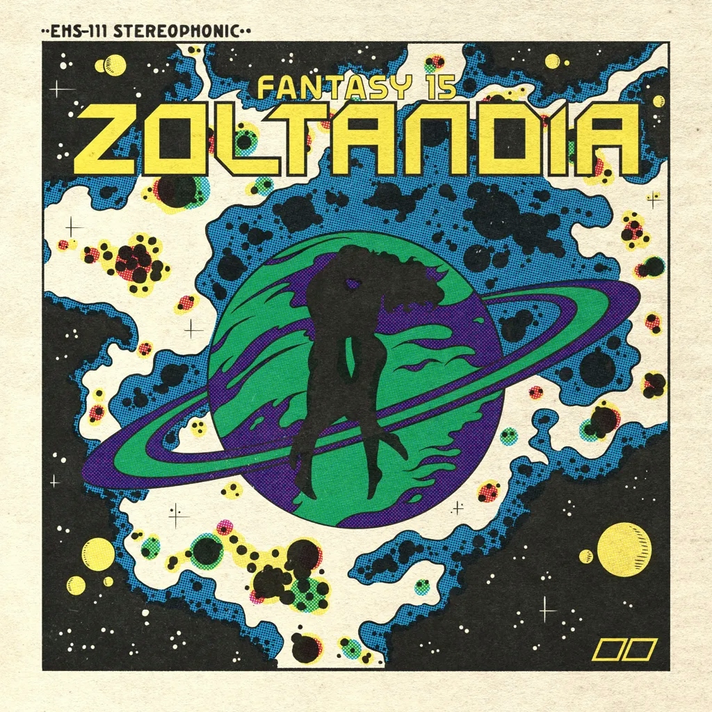 Album artwork for Zoltandia by Fantasy 15