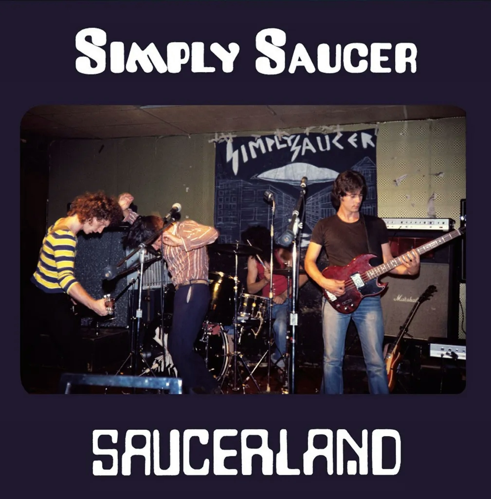 Album artwork for Saucerland by Simply Saucer