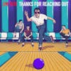 Album artwork for Thanks For Reaching Out by Jim Bob