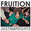 Album artwork for Just One Of Them Nights by Fruition