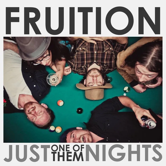 Album artwork for Just One Of Them Nights by Fruition