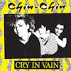 Album artwork for Cry in Vain by Chin Chin