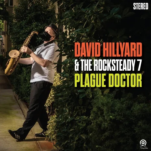 Album artwork for Plague Doctor by David Hillyard and The Rocksteady 7