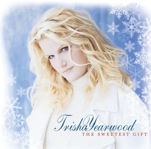 Album artwork for The Sweetest Gift by Trisha Yearwood