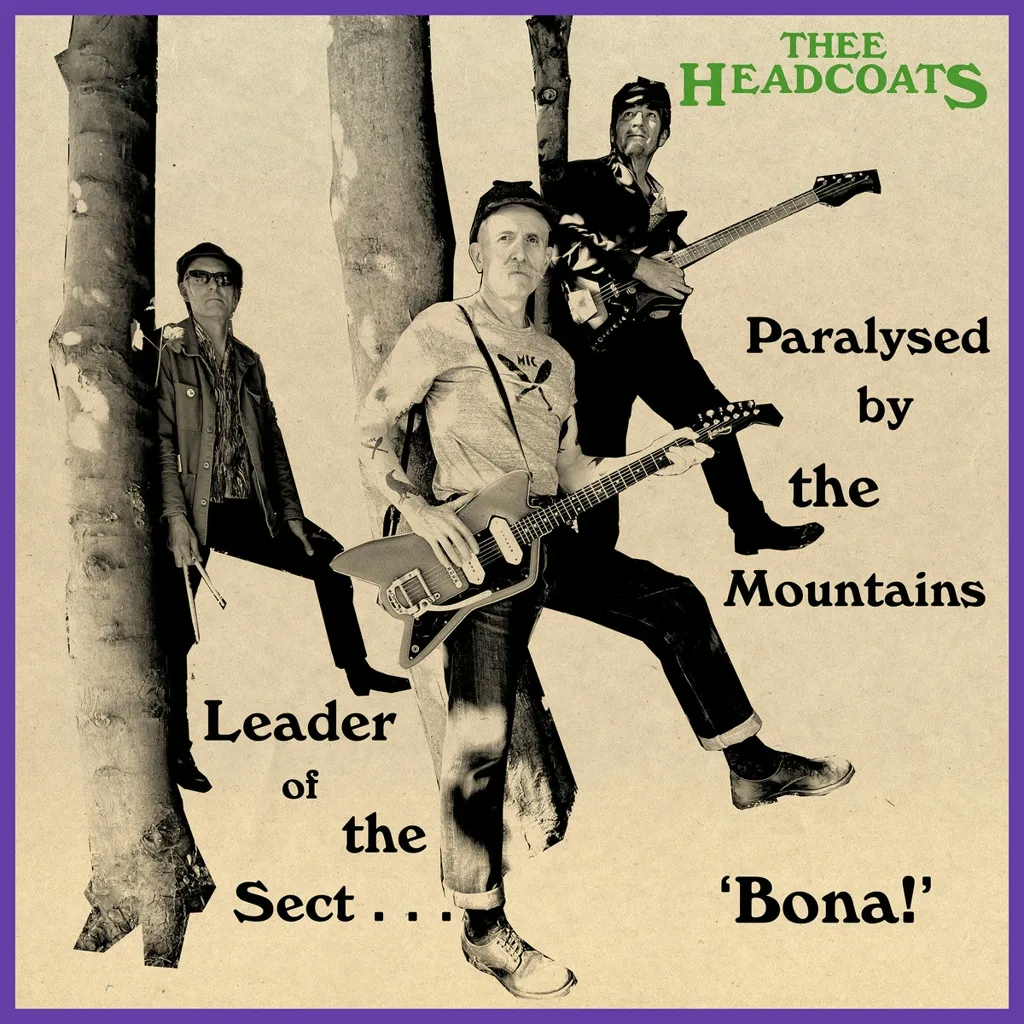 Album artwork for Leader of the Sect 'bona!' / Paralysed by the Mountains by Thee Headcoats
