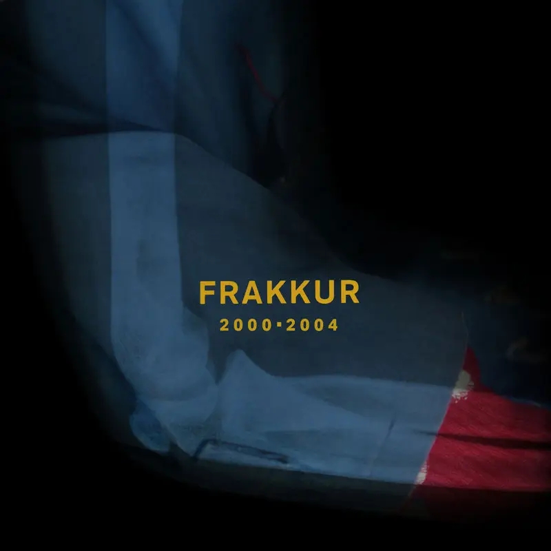 Album artwork for 2000 - 2004 by Frakkur