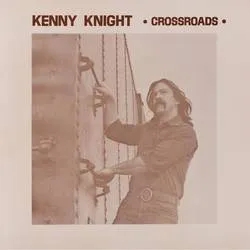 Album artwork for Crossroads by Kenny Knight
