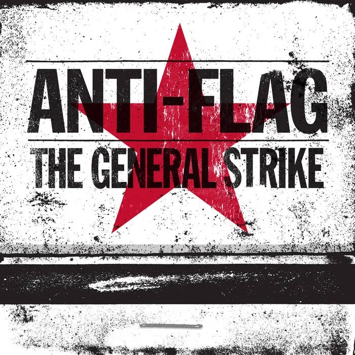Album artwork for General Strike (10 Year Anniversary Edition) by Anti Flag