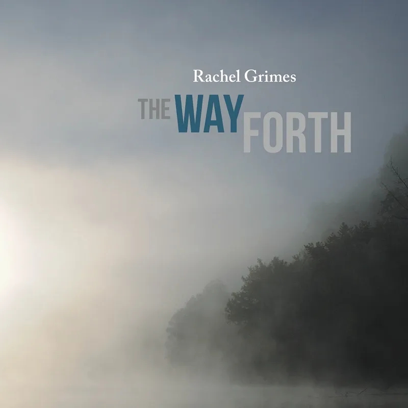 Album artwork for The Way Forth by Rachel Grimes